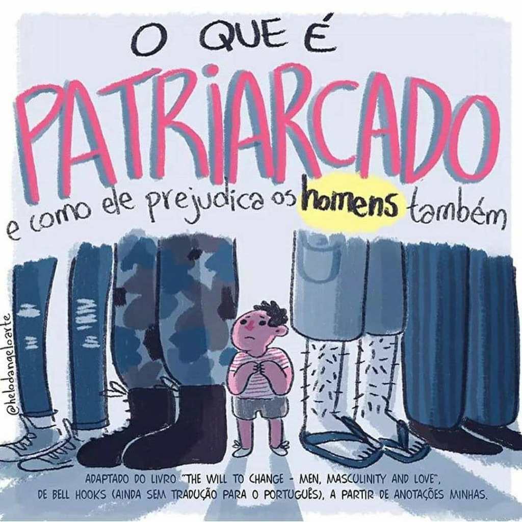 O Patriarcado machuca todo&nbsp;mundo